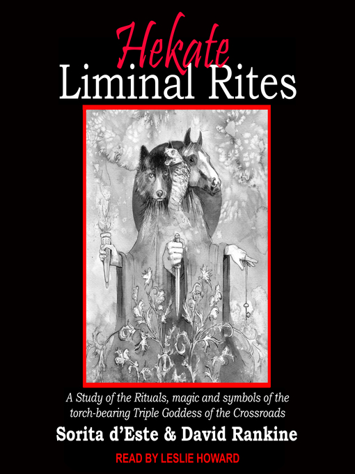 Title details for Hekate Liminal Rites by Sorita d'Este - Wait list